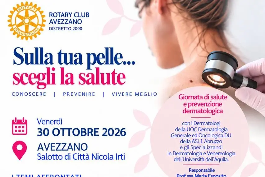 SALUTE E PREVENZIONE DEI TUMORI DELLA PELLE: IL ROTARY CLUB AVEZZANO PROMUOVE UN SEMINARIO E UNO SCREENING GRATUITO 1 Locandina 30.10.2026